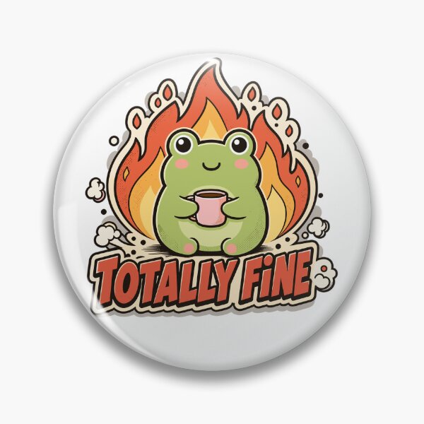 Item preview, Totally Fine Kawaii Frog Coffee Fire - Funny Sarcastic Humor designed and sold by TangoCharlieNZ.