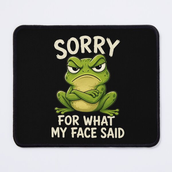 Item preview, Sorry For What My Face Said designed and sold by TheEndDesign.