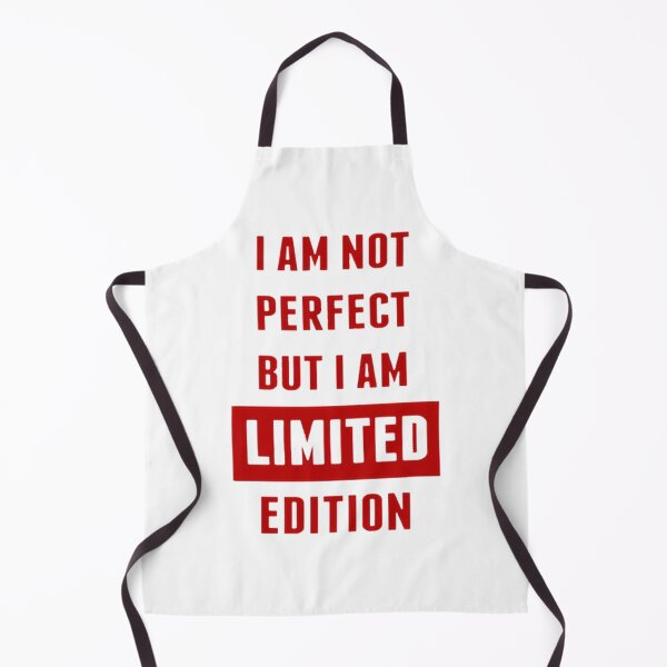 Item preview, Not Perfect But Limited Edition Funny Quote For Self Love And Confidence | Perfect Gift For You And Friends designed and sold by MB25.