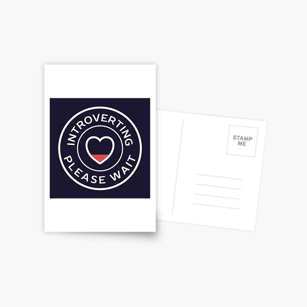 Introverting please wait funny introvert Postcard