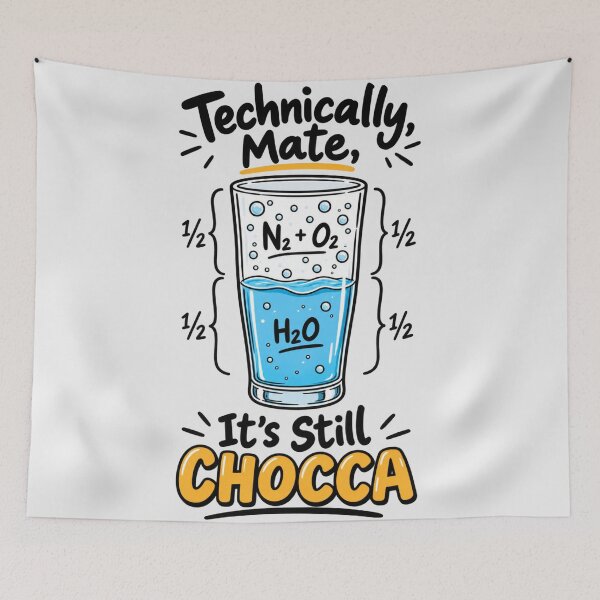 Item preview, Technically Mate It's Still Chocca Funny Australian Science Chemistry Pun Design designed and sold by Yellowriversss.