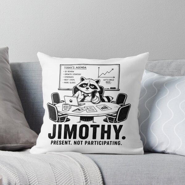 Item preview, Jimothy Present Not Participating Funny Raccoon designed and sold by Cavalier-org.