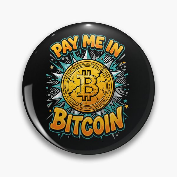 Item preview, Pay Me In Bitcoin  designed and sold by Parallel Label .