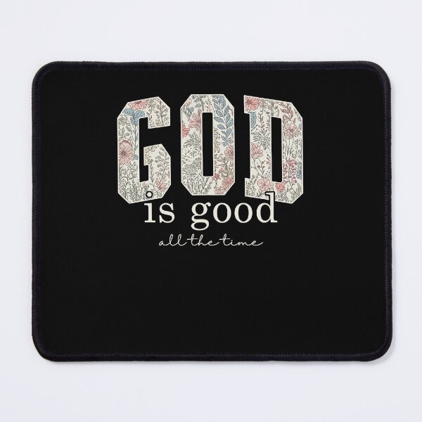 Item preview, God Is Good All The Time Christian Vintage Floral designed and sold by ellapaintcoast.