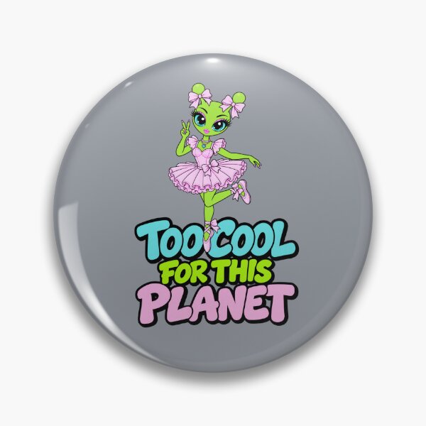 Item preview, Too Cool for This Planet – Alien Ballerina designed and sold by Aimetoi.