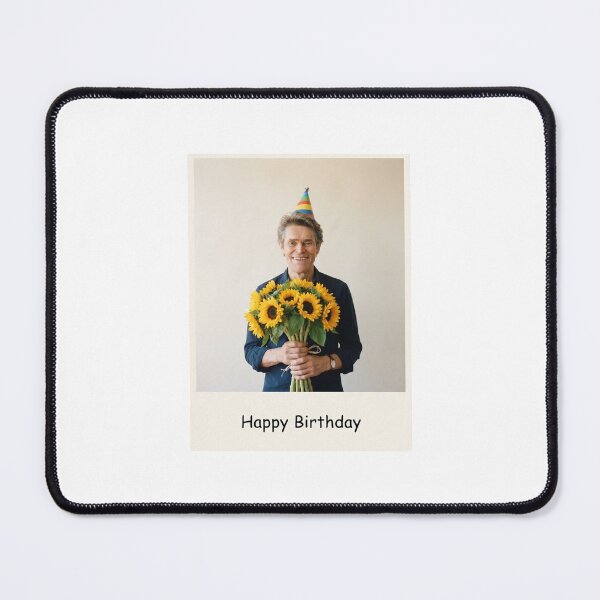 Item preview, Willem dafoe birthday sunflower bouquet flower rose gift cake memes happy Funny prank meme weird designed and sold by CheeseBlueprint.