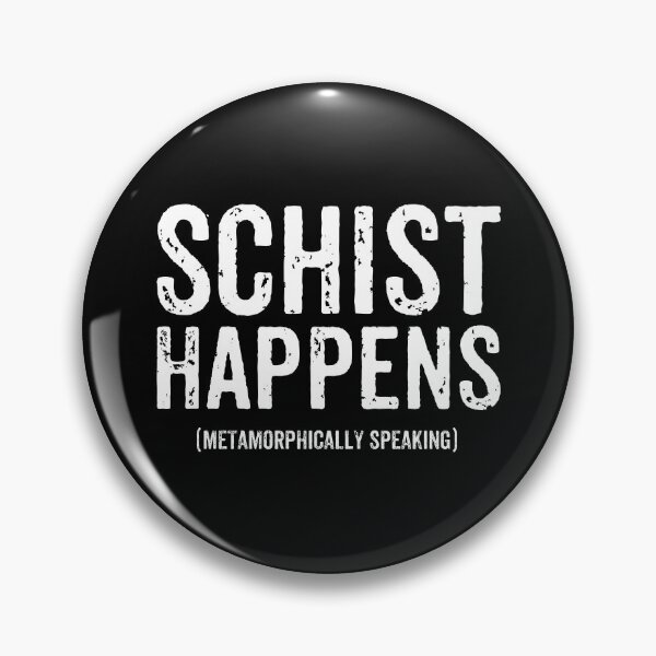 Item preview, Schist Happens - Funny Geologist Teacher designed and sold by chatrinemelca.