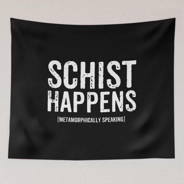 Item preview, Schist Happens - Funny Geologist Teacher designed and sold by chatrinemelca.