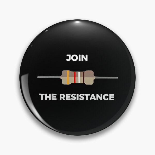 Item preview, Join The Resistance Electrical Resistor designed and sold by EricCotanori.