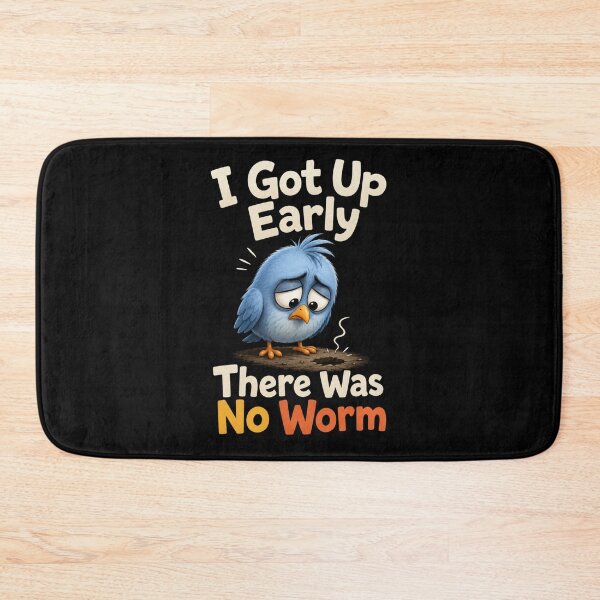 Item preview, I Got Up Early There Was No Worm designed and sold by TheEndDesign.