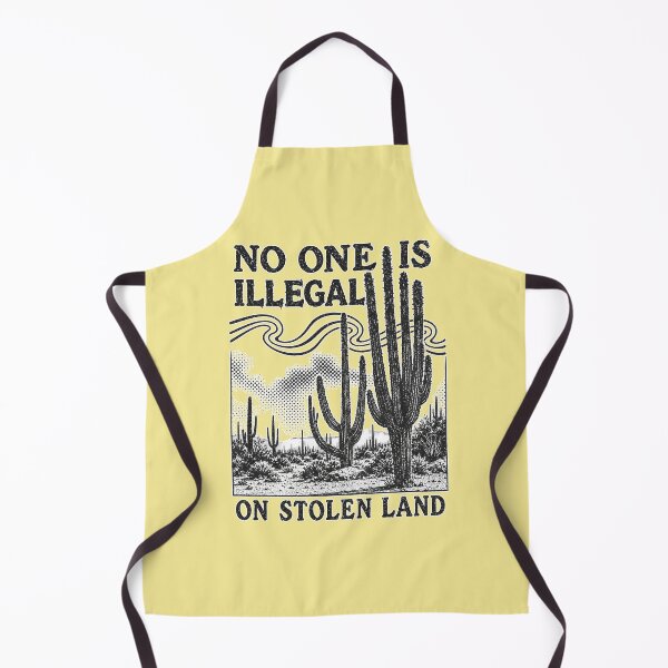 Item preview, No One Is Illegal On Stolen Land designed and sold by Verominunus.