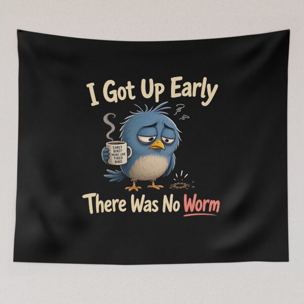 Item preview, I Got Up Early There Was No Worm designed and sold by TheEndDesign.