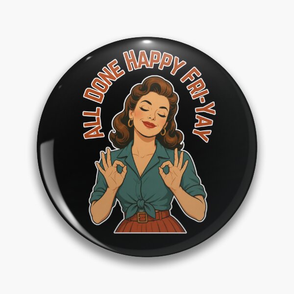 Item preview, All Done Happy Friyay designed and sold by tellia-kallisto.