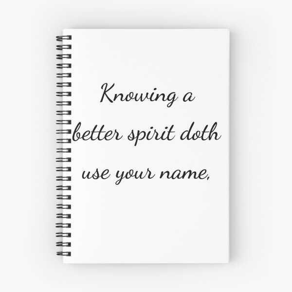 Item preview, “Knowing a better spirit doth use your name,” - handwriting black designed and sold by ariksworld.
