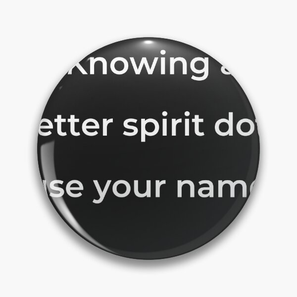 Item preview, “Knowing a better spirit doth use your name,” - print white designed and sold by ariksworld.