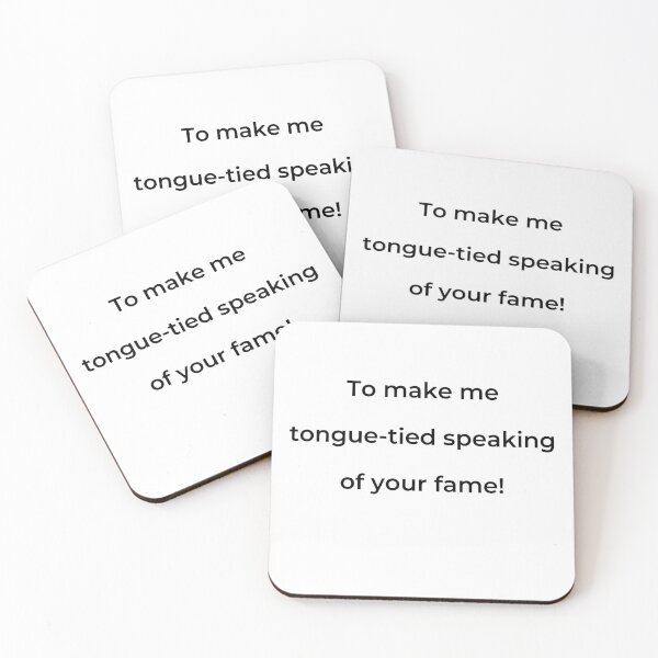 Item preview, “To make me tongue-tied speaking of your fame!” - print black designed and sold by ariksworld.