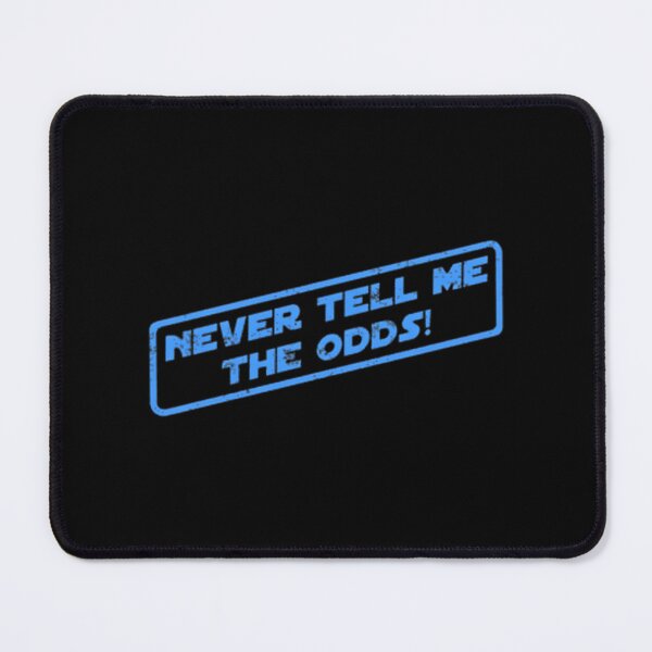 Item preview, Never Tell Me The Odds - Bold Statement Graphic | Limited Edition designed and sold by SIMOKING.