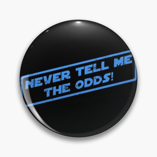Item preview, Never Tell Me The Odds - Bold Statement Graphic | Limited Edition designed and sold by SIMOKING.