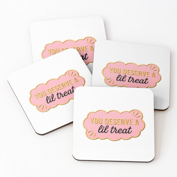 Item preview, You Deserve A Lil Treat designed and sold by kehlani-shoup.
