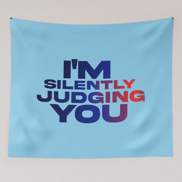 Item preview, i'm Silently Judging You designed and sold by ZooStateofMind.