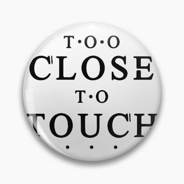 Item preview, Too-Close-To-Touch designed and sold by TalaveraDreams.