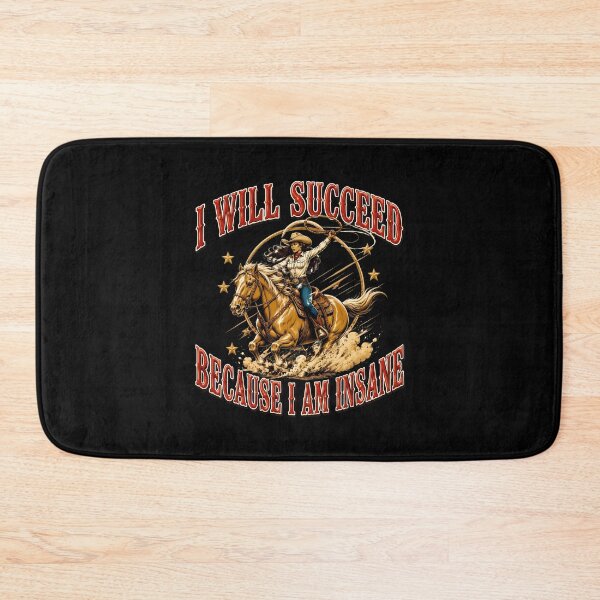 Item preview, I Will Succeed Because I Am Insane Horse Cowgirl designed and sold by felixpalette.