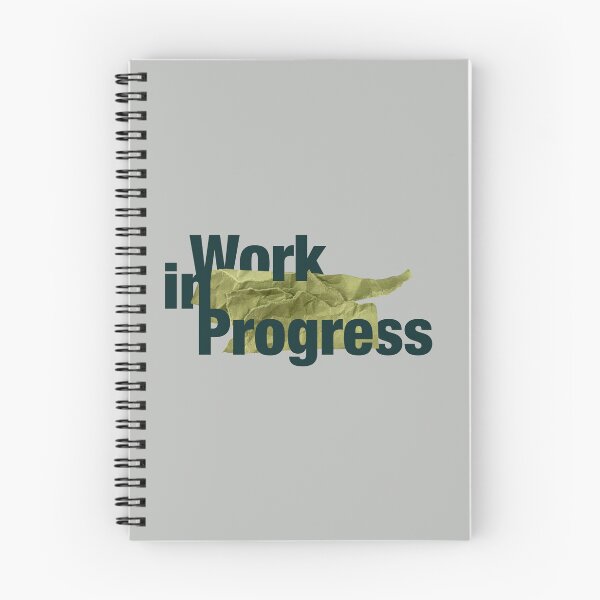 Item preview, Work In Progress Self Growth Quote designed and sold by photossmirnov.