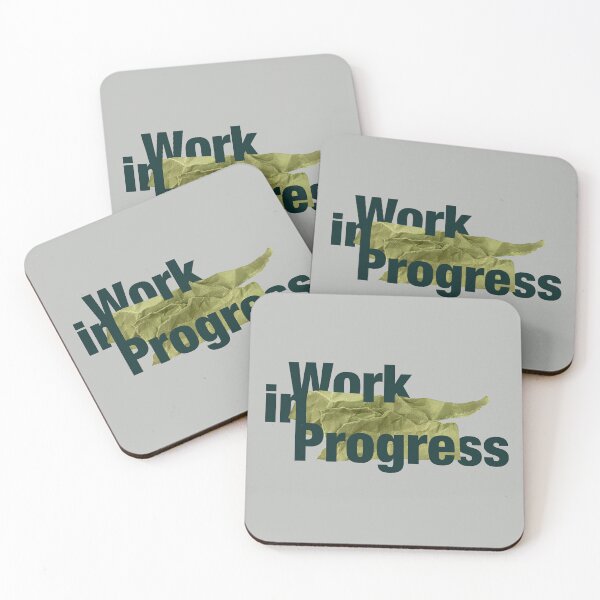 Item preview, Work In Progress Self Growth Quote designed and sold by photossmirnov.