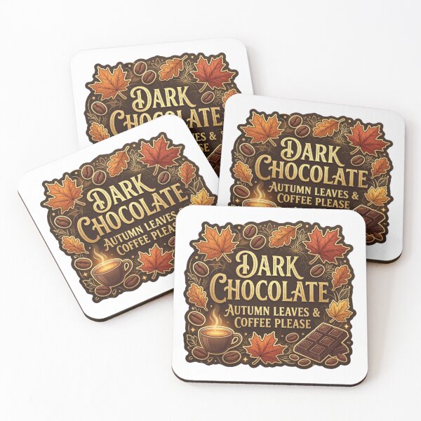 Item preview, Dark Chocolate Autumn Leaves and Coffee Fall Season Slogan designed and sold by KreatoLab.