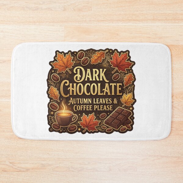 Item preview, Dark Chocolate Autumn Leaves and Coffee Fall Season Slogan designed and sold by KreatoLab.