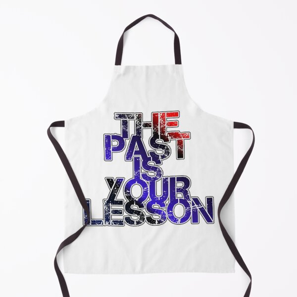 Item preview, The Past Is Your Lesson designed and sold by ZooStateofMind.