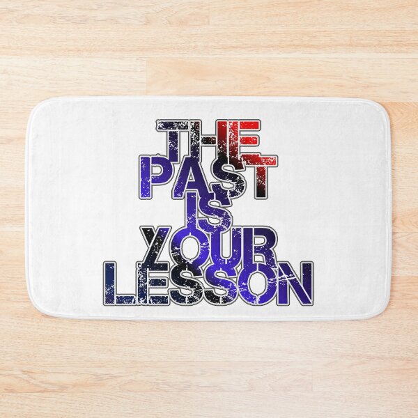 Item preview, The Past Is Your Lesson designed and sold by ZooStateofMind.