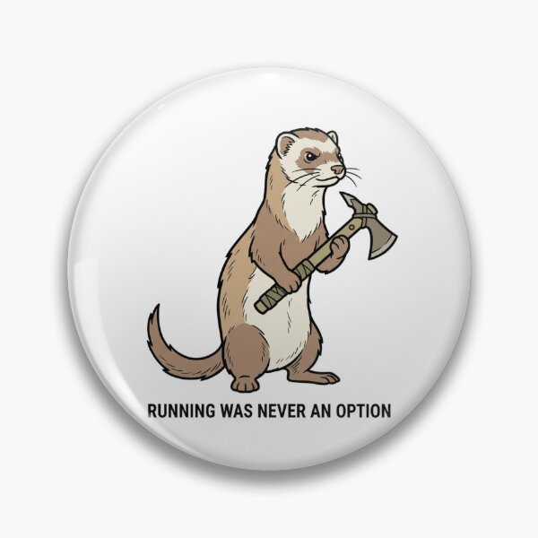 Item preview, Tactical Weasel Running Was Never An Option Funny Ferret Tomahawk Axe Humor designed and sold by raedattia.