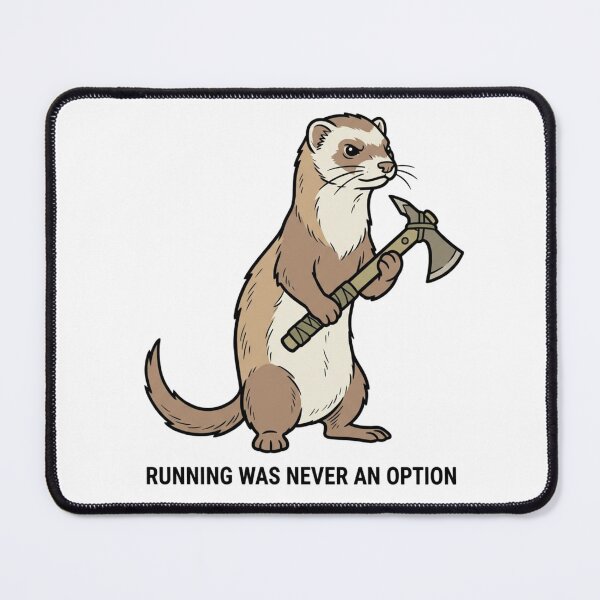 Item preview, Tactical Weasel Running Was Never An Option Funny Ferret Tomahawk Axe Humor designed and sold by raedattia.