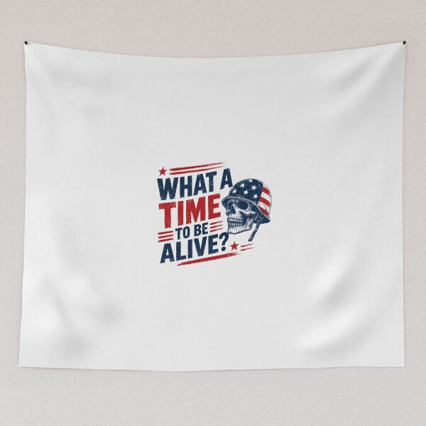 Item preview, What A Time To Be Alive? American Military Veteran Patriot Skull designed and sold by JonesFlora2025.
