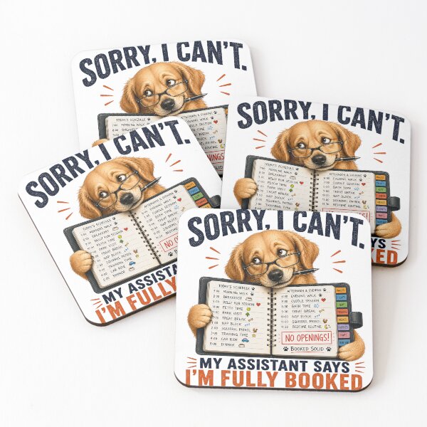 Item preview, My dog assistant says I'm fully booked designed and sold by VisualWeight.