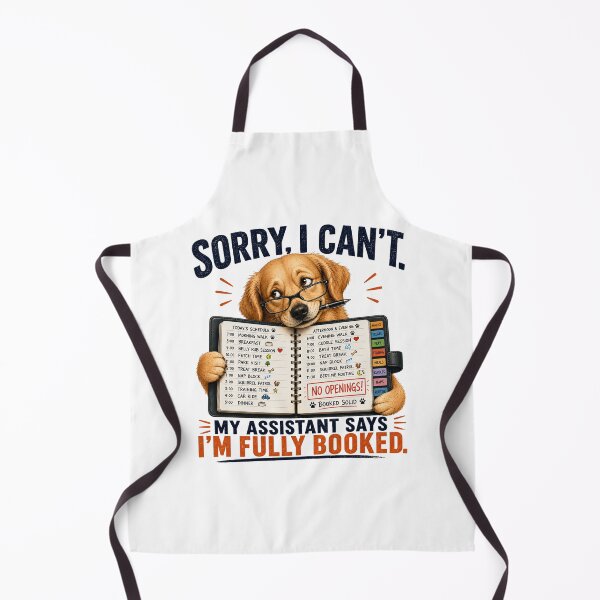 Item preview, My dog assistant says I'm fully booked designed and sold by VisualWeight.