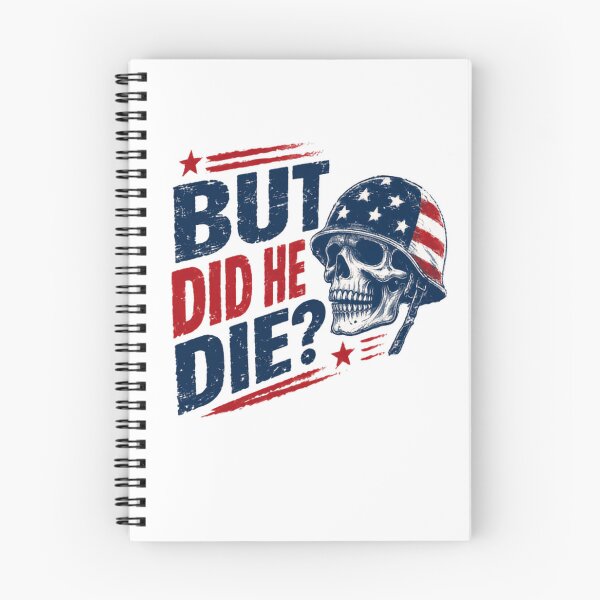 Item preview, But Did He Die Veteran Military Patriot USA Humor Quote designed and sold by JonesFlora2025.