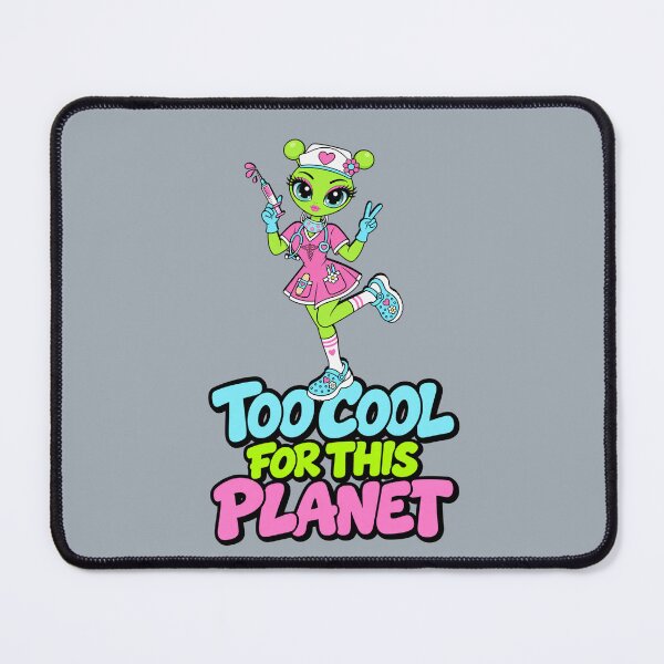 Item preview, Too Cool for This Planet – Alien Nurse designed and sold by Aimetoi.