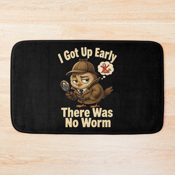 Item preview, I Got Up Early There Was No Worm designed and sold by TheEndDesign.