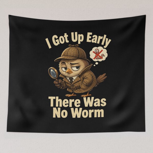 Item preview, I Got Up Early There Was No Worm designed and sold by TheEndDesign.
