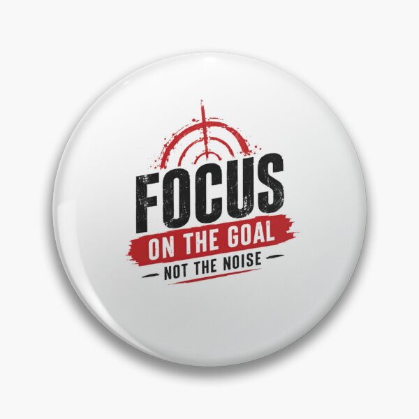 Item preview, Focus On The Goal Not The Noise Motivation Mindset Goal Setter designed and sold by JonesFlora2025.