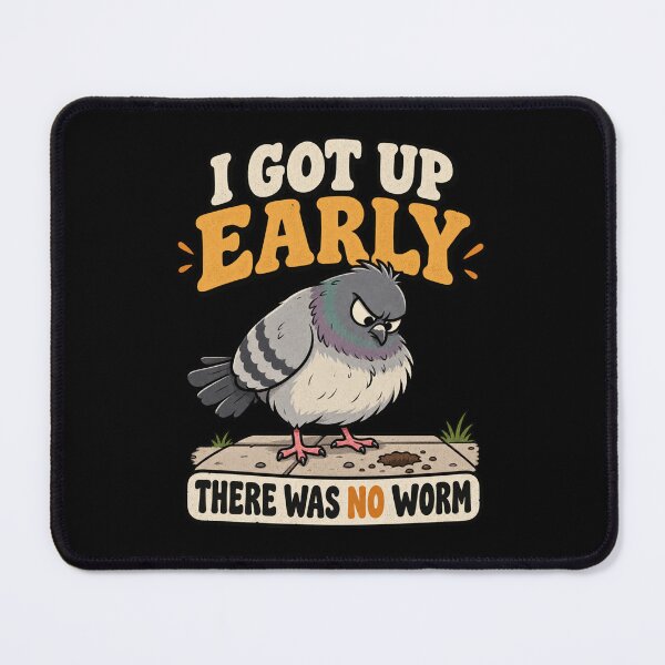 Item preview, I got up early there was no worm designed and sold by HiPatti.