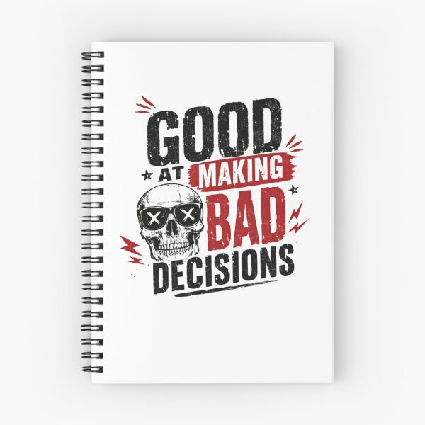 Item preview, Good At Making Bad Decisions Sarcastic Humor Bad Choices Attitude designed and sold by JonesFlora2025.