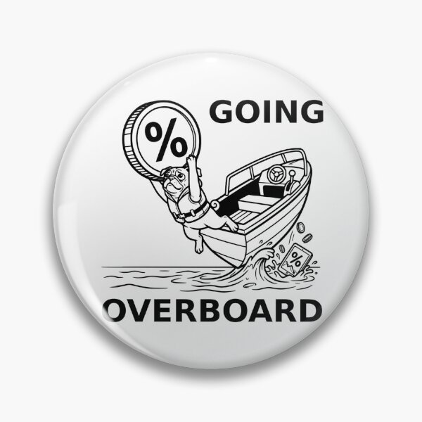 Item preview, Going Overboard Funny Crypto Dip Pug Holding Giant Coin Meme designed and sold by The Bold Line Studio.