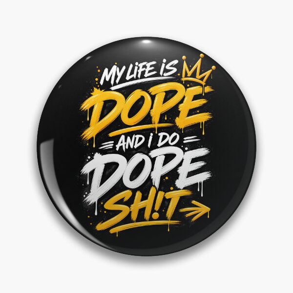 Item preview, My Life Is Dope Funny Motivational Graffiti Quote designed and sold by Trippy-Toad.