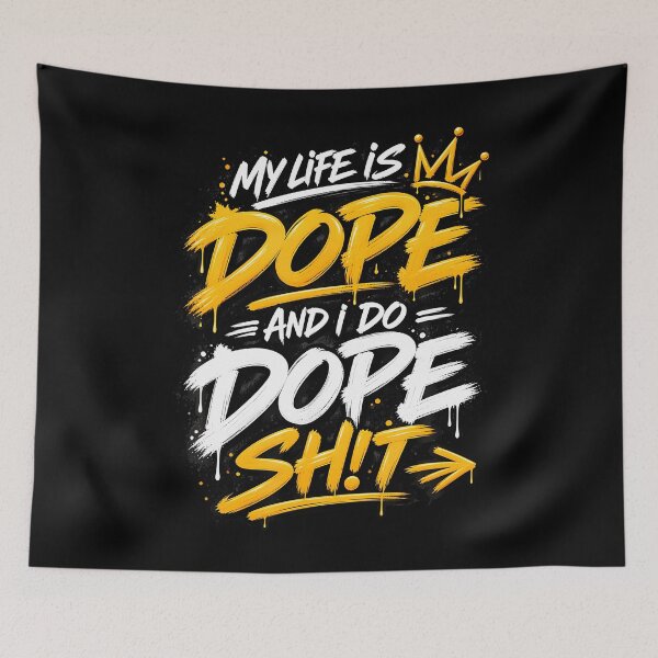 Item preview, My Life Is Dope Funny Motivational Graffiti Quote designed and sold by Trippy-Toad.