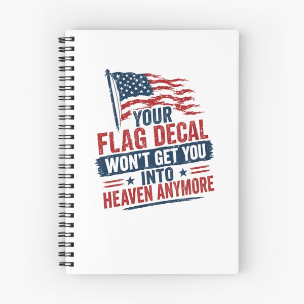 Item preview, Your Flag Decal Won't Get You Into Heaven Anymore American Patriotism Social Commentary designed and sold by JonesFlora2025.