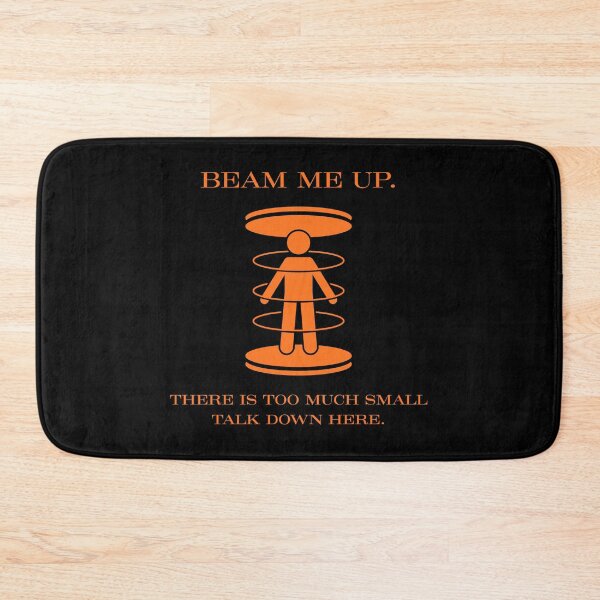 Item preview, Beam Me Up Too Much Small Talk Funny Sci Fi Parody designed and sold by Mircea786.