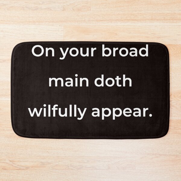 Item preview, “On your broad main doth wilfully appear.” - print white designed and sold by ariksworld.